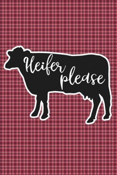 Paperback Heifer Please: Plaid Print Sassy Mom Journal / Snarky Notebook Book