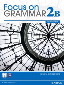 Paperback Focus on Grammar 2b Student Book and Focus on Grammar 2b Workbook Pack Book