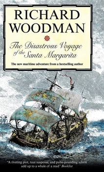 Hardcover Disastrous Voyage of the Santa Margarita Book