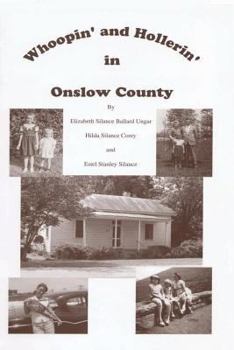 Paperback Whoopin' and Hollerin' in Onslow County Book