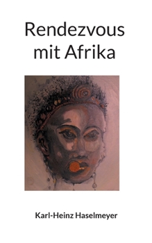 Paperback Rendezvous mit Afrika [German] Book