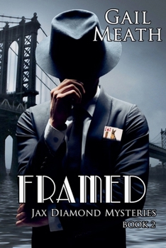 FRAMED (JAX DIAMOND MYSTERIES) - Book #2 of the Jax Diamond Mysteries