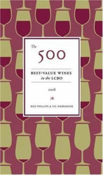 Paperback The 500 Best-Value Wines in the Lcbo: 2008 Book