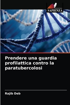 Paperback Prendere una guardia profilattica contro la paratubercolosi [Italian] Book