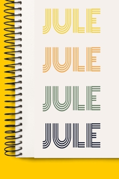 Paperback Name JULE A beautiful personalized: Lined Notebook / Journal Gift, 120 Pages, 6 x 9 inches, NoteBook Gift For JULE, Personal Diary, JULE, Personalized Book