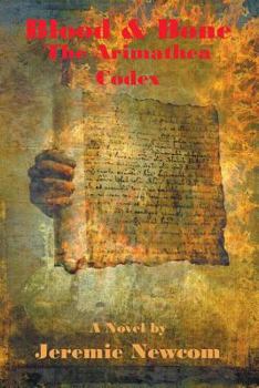 Paperback Blood & Bone The Arimathea Codex Book