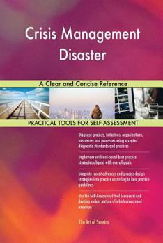 Paperback Crisis Management Disaster A Clear and Concise Reference Book