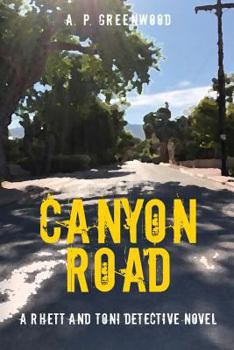 Paperback Canyon Road: A Rhett and Toni Detective Novel Book