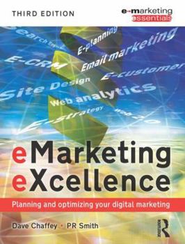 Paperback eMarketing eXcellence: Planning and Optimizing Your Digital Marketing Book