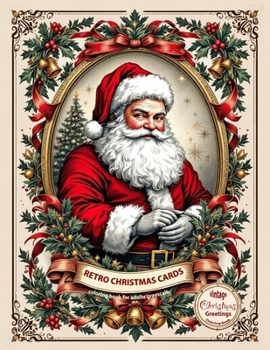 Retro christmas cards coloring book for adults grayscale. Vintage christmas greetings coloring book: Old fashioned christmas coloring book