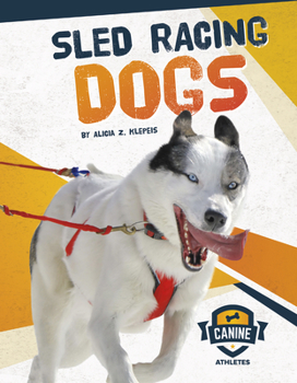 Paperback Sled Racing Dogs Book
