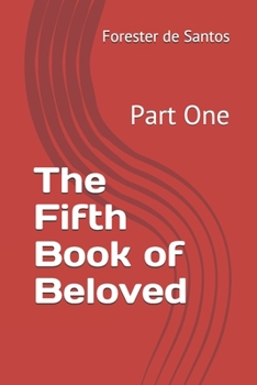 Paperback The Fifth Book of Beloved: Part One Book