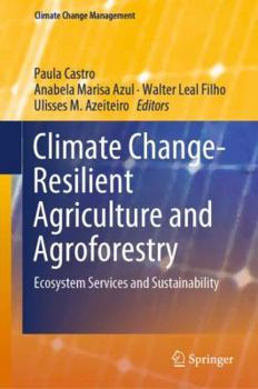 Hardcover Climate Change-Resilient Agriculture and Agroforestry: Ecosystem Services and Sustainability Book