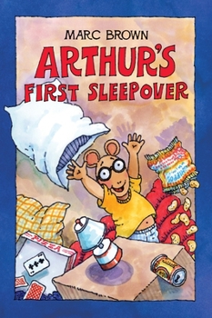 Arthur's First Sleepover - Book  of the Arthur Adventure Series