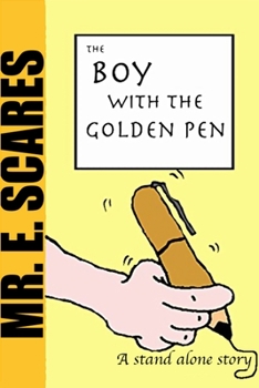 Paperback The Boy With The Golden Pen Book