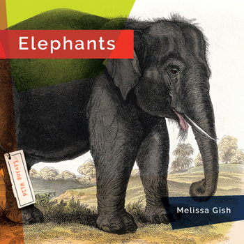 Elephants - Book  of the Living Wild