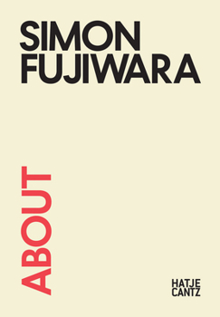 Paperback About Simon Fujiwara Book