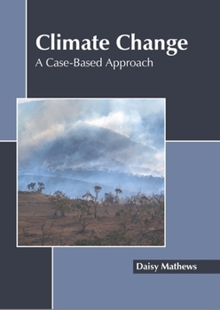 Hardcover Climate Change: A Case-Based Approach Book