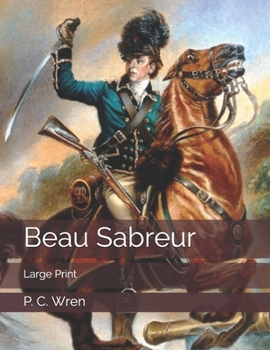 Beau Sabreur: Large Print