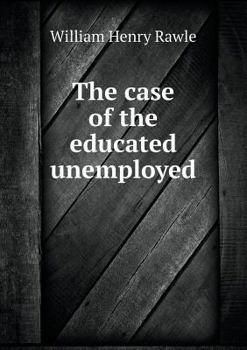 Paperback The case of the educated unemployed Book