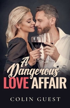 Paperback A Dangerous Love Affair Book