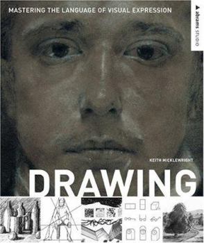 Paperback Drawing: Mastering the Language of Visual Expression (Abrams Studio) Book