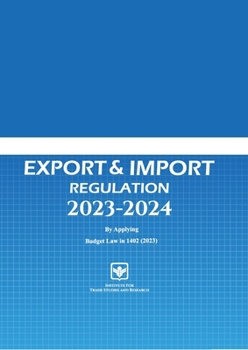 Paperback Regulation Act, Export and Import 2023-2024: Commodity Description & Coding System Book