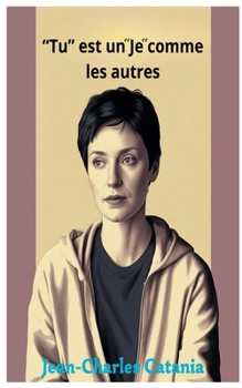 Paperback "Tu" est un "Je" comme les autres [French] Book