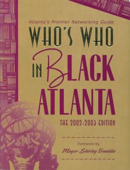 Paperback Whos Who In Black Atlanta: 2002-2003 Edition Book