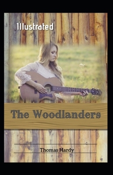 Paperback The Woodlanders Illustrated Book