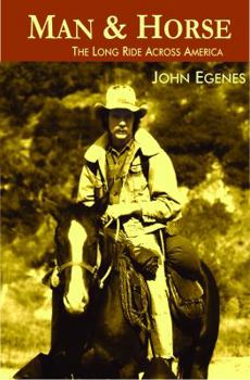Paperback Man & Horse: The Long Ride Across America Book