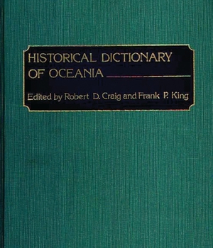Hardcover Historical Dictionary of Oceania Book