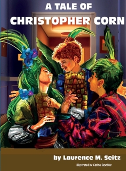 Hardcover A Tale of Christopher Corn Book