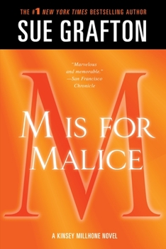 "M" is for Malice - Book #13 of the Kinsey Millhone