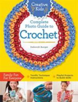 Paperback Creative Kids Complete Photo Guide to Crochet Book