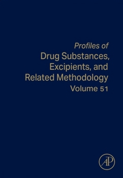 Hardcover Profiles of Drug Substances, Excipients, and Related Methodology: Volume 51 Book