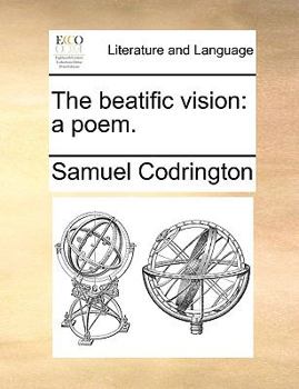 Paperback The beatific vision: a poem. Book