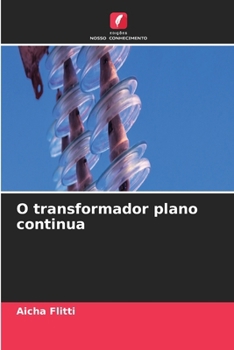 O transformador plano continua (Portuguese Edition)
