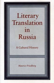 Paperback Literary Translation in Russia: A Cultural History Book