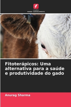 Paperback Fitoterápicos: Uma alternativa para a saúde e produtividade do gado [Portuguese] Book