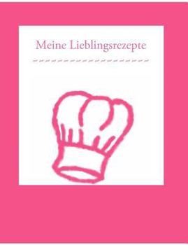 Paperback Meine Lieblingsrezepte [German] Book