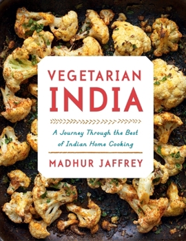 Hardcover Vegetarian India: A Journey Through the Best of Indian Home Cooking: A Cookbook Book