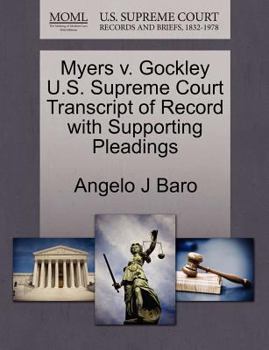 Paperback Myers V. Gockley U.S. Supreme Court Transcript of Record with Supporting Pleadings Book