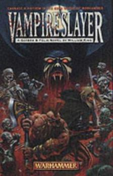 Paperback Vampireslayer (Gotrek & Felix) Book