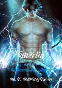 Paperback Merlin and the Unearthing of Arthur Book