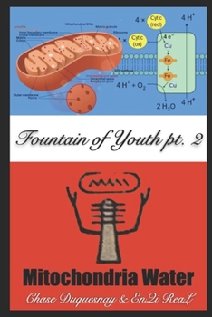 Paperback Mitochondria Water: Fountain of Youth pt. 2 Book