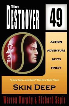 Skin Deep - Book #49 of the Destroyer