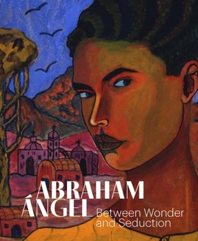 Hardcover Abraham Angel: Between Wonder and Seduction Book