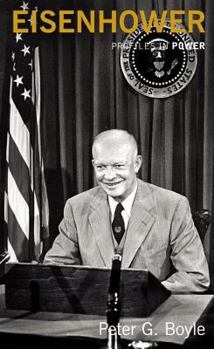 Eisenhower (Profiles in Power Series) - Book  of the Profiles in Power