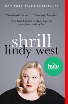 Shrill: Women Are Funny, It's Okay to Be Fat, and Feminists Don't Have to Be Nice